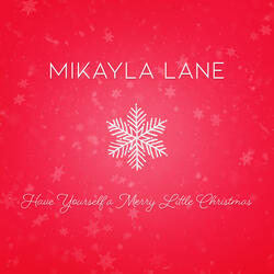 Have Yourself a Merry Little Christmas