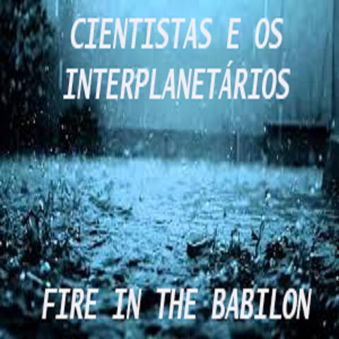 Fire In The Babilon