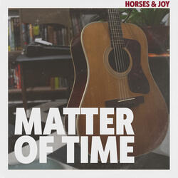 Matter of Time