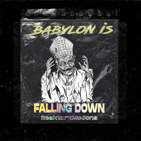 Babylon Is Falling Down