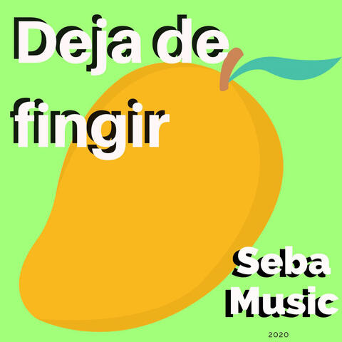 Deja de Fingir