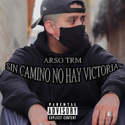 Sin Camino No Hay Victoria
