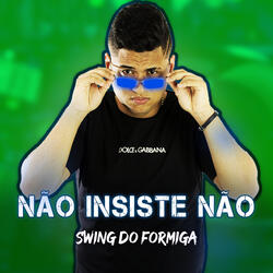 Não Insiste Não