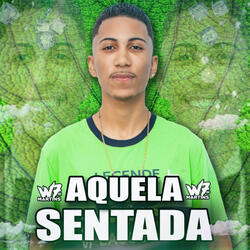 Aquela Sentada
