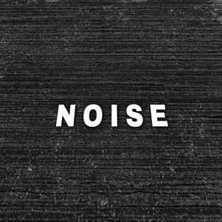 Noise