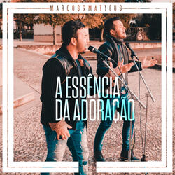 A Essência da Adoração