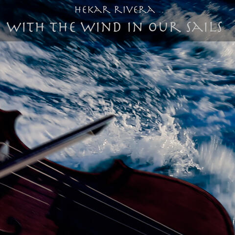 With the Wind in Our Sails