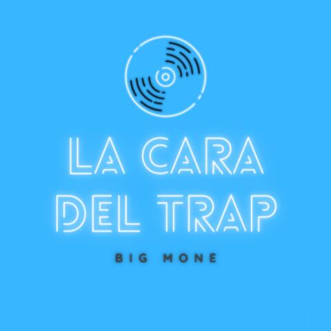 La Cara del Trap