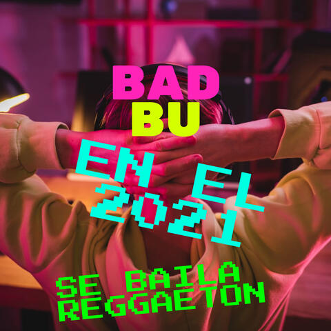 En el 2021 Se Baila Reggaetón