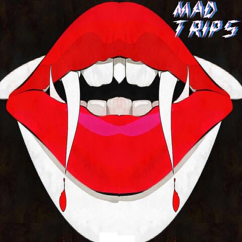 Mad Trips
