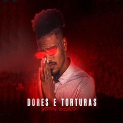 Dores e Torturas