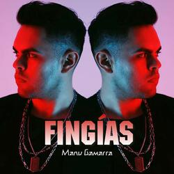 Fingías