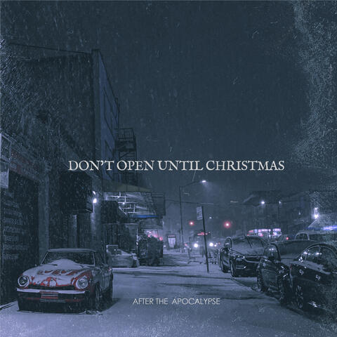 Don't Open Until Christmas