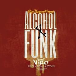Alcohol & Funk