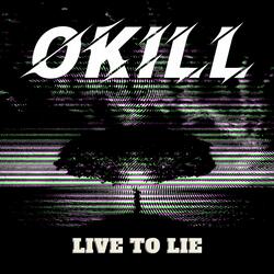 Live to Lie