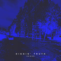 Diggin' Truth