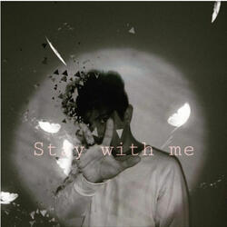 Stay with Me