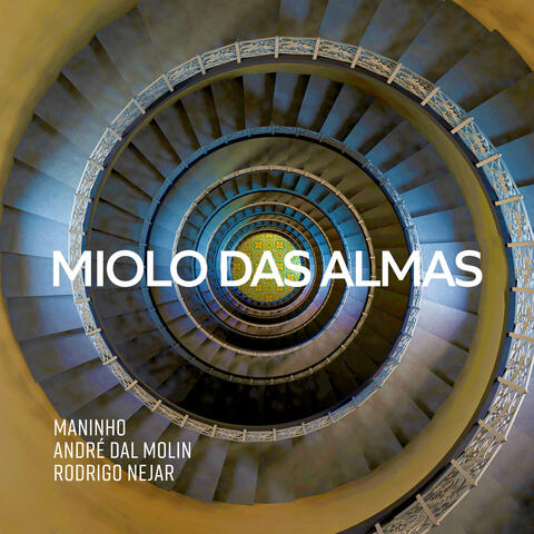 Miolo das Almas