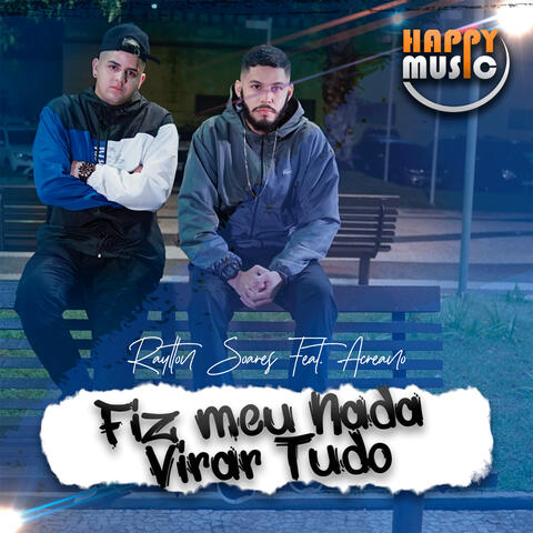 Fiz Meu Nada Virar Tudo