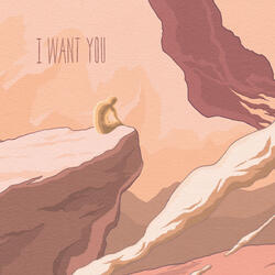 I Want You