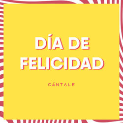Día de Felicidad