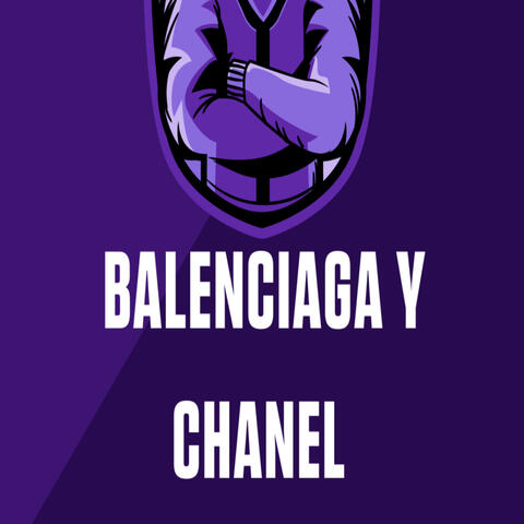 Balenciaga y Chanel