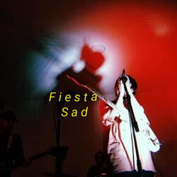 Fiesta Sad