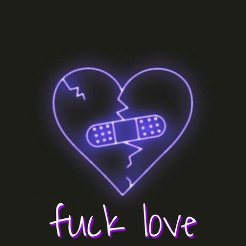 Fuck Love