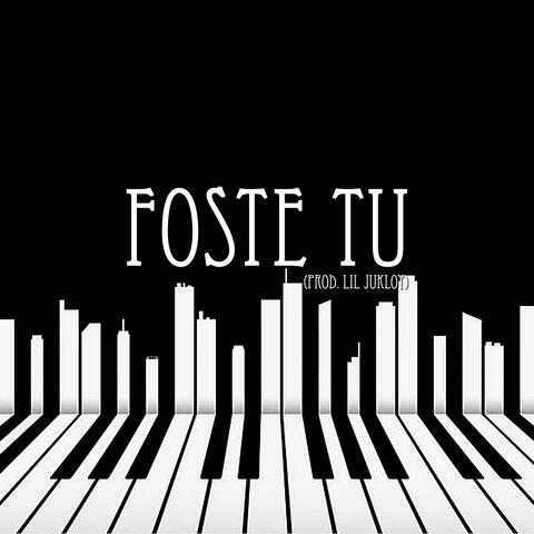 Foste Tu