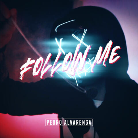 Follow Me