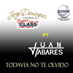 Todavía No Te Olvido