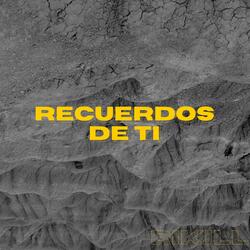 Recuerdos de Ti