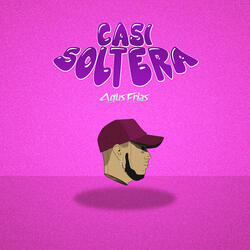 Casi Soltera