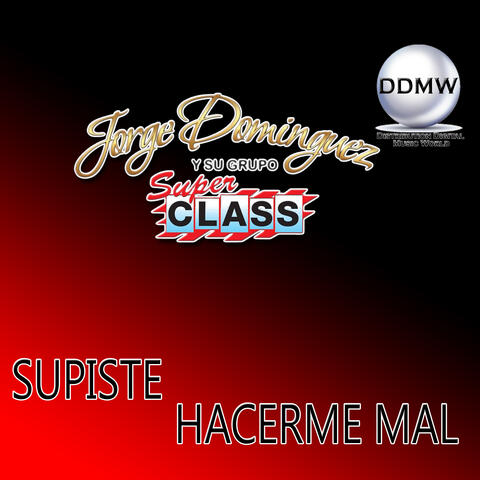 Supiste Hacerme Mal