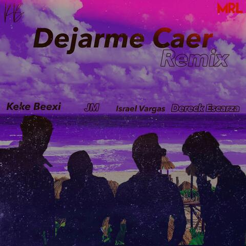 Dejarme Caer