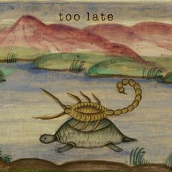 Too Late