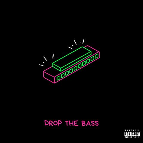 Drop the Bass