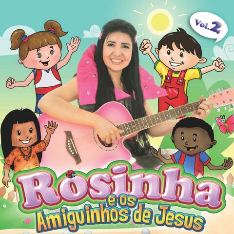 Rosinha e os Amiguinhos de Jesus, Vol. 2