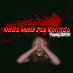 Nada Mais Faz Sentido