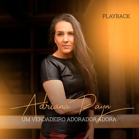 Um Verdadeiro Adorador Adora