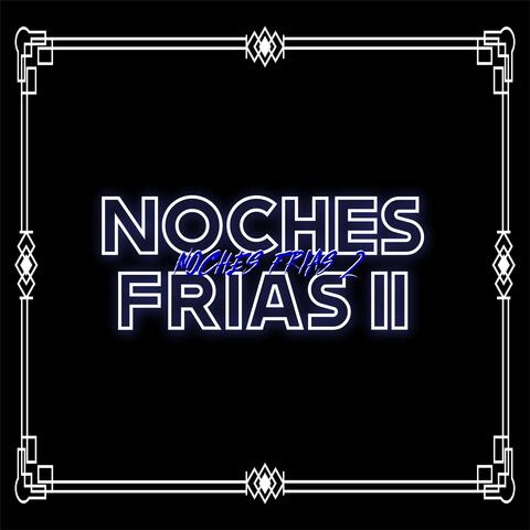 Noches Frias 2