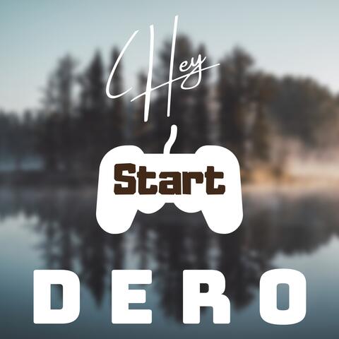 Hey Start Dero