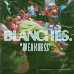 Weakness
