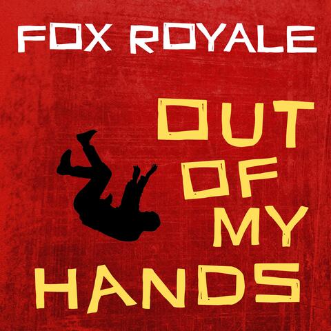 Out of My Hands