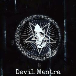 Devil Mantra