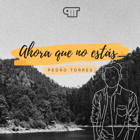 Ahora Que No Estás