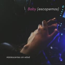 Baby (Escapemos)