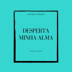 Desperta Minha Alma