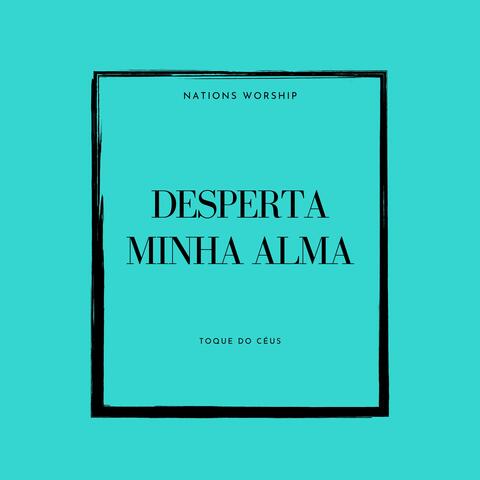 Desperta Minha Alma