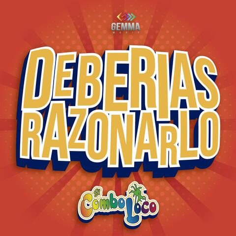 Deberías Razonarlo